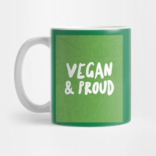 Vegan & Proud Mug